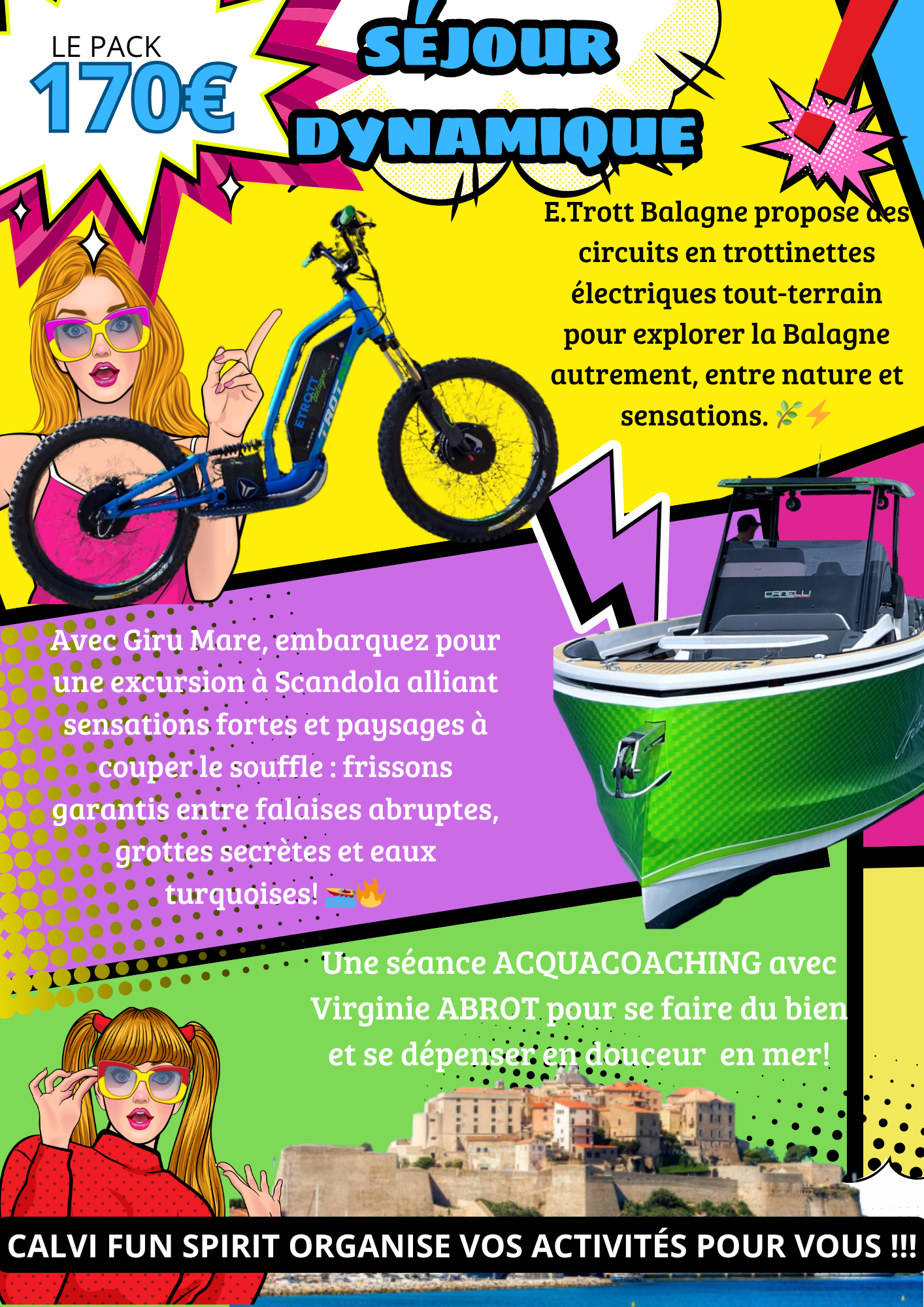LE PACK SÉJOUR DYNAMIQUE